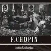 Andrius Vasiliauskas - F. Chopin